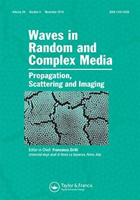 Cover image for Waves in Random and Complex Media, Volume 29, Issue 4, 2019