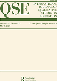 Cover image for International Journal of Qualitative Studies in Education, Volume 33, Issue 3, 2020
