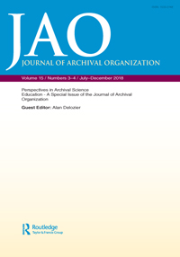 Cover image for Journal of Archival Organization, Volume 15, Issue 3-4, 2018