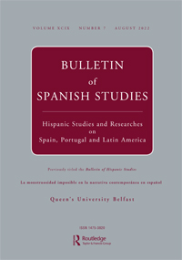 Cover image for Bulletin of Spanish Studies, Volume 99, Issue 7, 2022