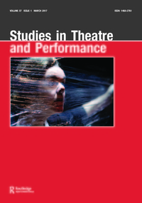 Cover image for Studies in Theatre and Performance, Volume 37, Issue 1, 2017