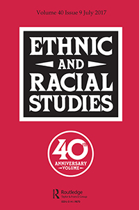 Cover image for Ethnic and Racial Studies, Volume 40, Issue 9, 2017