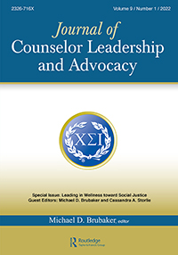 Cover image for Journal of Counselor Leadership and Advocacy, Volume 9, Issue 1, 2022
