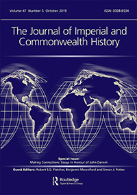 Cover image for The Journal of Imperial and Commonwealth History, Volume 47, Issue 5, 2019