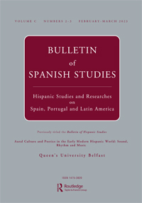 Cover image for Bulletin of Spanish Studies, Volume 100, Issue 2-3, 2023