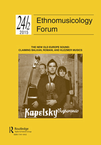 Cover image for Ethnomusicology Forum, Volume 24, Issue 2, 2015