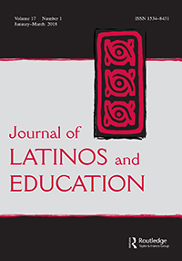Cover image for Journal of Latinos and Education, Volume 17, Issue 1, 2018