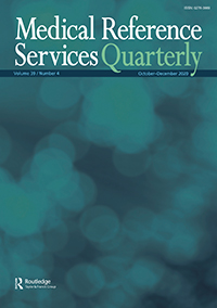 Cover image for Medical Reference Services Quarterly, Volume 39, Issue 4, 2020