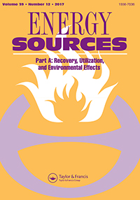 Cover image for Energy Sources, Part A: Recovery, Utilization, and Environmental Effects, Volume 39, Issue 12, 2017