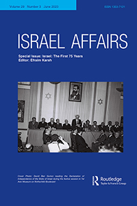 Cover image for Israel Affairs, Volume 29, Issue 3, 2023