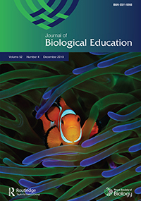 Cover image for Journal of Biological Education, Volume 52, Issue 4, 2018