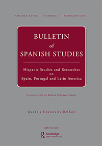 Cover image for Bulletin of Spanish Studies, Volume 98, Issue 2, 2021