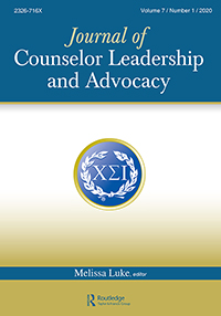 Cover image for Journal of Counselor Leadership and Advocacy, Volume 7, Issue 1, 2020