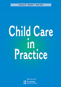 Cover image for Child Care in Practice, Volume 22, Issue 2, 2016