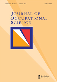 Cover image for Journal of Occupational Science, Volume 20, Issue 4, 2013