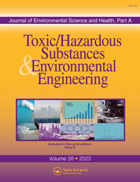 Cover image for Journal of Environmental Science and Health, Part A, Volume 58, Issue 4, 2023