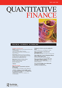 Cover image for Quantitative Finance, Volume 18, Issue 10, 2018