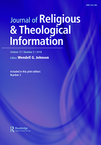 Cover image for Journal of Religious & Theological Information, Volume 17, Issue 3, 2018