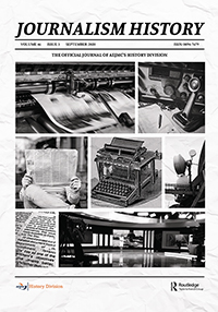 Cover image for Journalism History, Volume 46, Issue 3, 2020