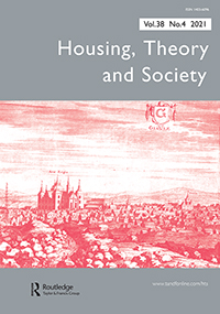 Cover image for Housing, Theory and Society, Volume 38, Issue 4, 2021
