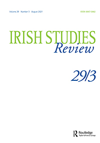 Cover image for Irish Studies Review, Volume 29, Issue 3, 2021