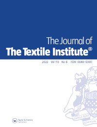Cover image for The Journal of The Textile Institute, Volume 113, Issue 6, 2022
