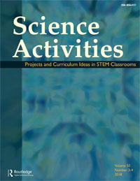 Cover image for Science Activities, Volume 55, Issue 3-4, 2018