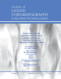 Cover image for Journal of Liquid Chromatography & Related Technologies, Volume 45, Issue 17-20, 2022