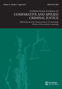 Cover image for International Journal of Comparative and Applied Criminal Justice, Volume 41, Issue 3, 2017
