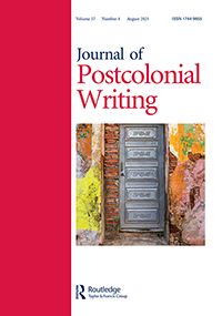 Cover image for Journal of Postcolonial Writing, Volume 57, Issue 4, 2021