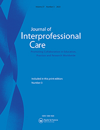 Cover image for Journal of Interprofessional Care, Volume 37, Issue 3, 2023