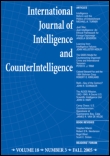Cover image for International Journal of Intelligence and CounterIntelligence, Volume 18, Issue 4, 2005