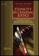 Cover image for Journal of Ethnicity in Criminal Justice, Volume 7, Issue 3, 2009