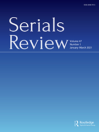 Cover image for Serials Review, Volume 47, Issue 1, 2021