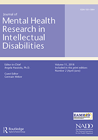 Cover image for Journal of Mental Health Research in Intellectual Disabilities, Volume 11, Issue 2, 2018