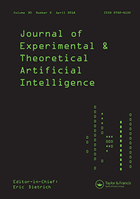 Cover image for Journal of Experimental & Theoretical Artificial Intelligence, Volume 30, Issue 2, 2018