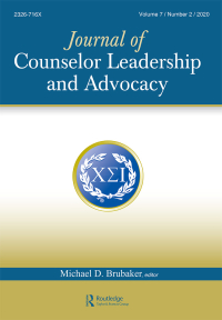 Cover image for Journal of Counselor Leadership and Advocacy, Volume 6, Issue 1, 2019