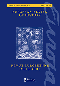 Cover image for European Review of History: Revue européenne d'histoire, Volume 29, Issue 4, 2022