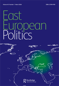 Cover image for East European Politics, Volume 40, Issue 1, 2024