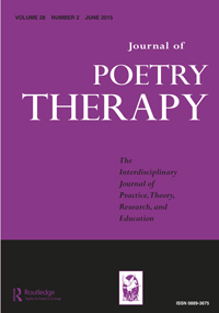 Cover image for Journal of Poetry Therapy, Volume 28, Issue 2, 2015