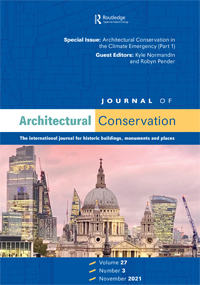 Cover image for Journal of Architectural Conservation, Volume 27, Issue 3, 2021