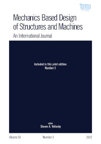 Cover image for Mechanics Based Design of Structures and Machines, Volume 50, Issue 3, 2022