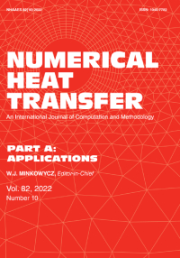 Cover image for Numerical Heat Transfer, Part A: Applications, Volume 82, Issue 10, 2022