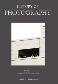 Cover image for History of Photography, Volume 45, Issue 3-4, 2021