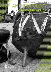 Cover image for Anthropology Southern Africa, Volume 43, Issue 4, 2020