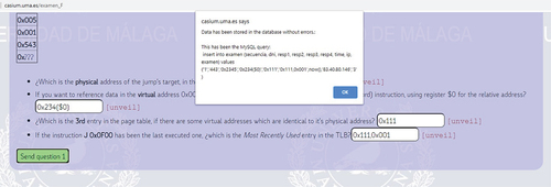 Figure 6. Each group of 3 or 4 questions is submitted independently, and several submissions can be made, all of which are saved in a database. The green button indicates a successful submission after any change in any field. A pop-up message advises the proper storage of the information in the database.