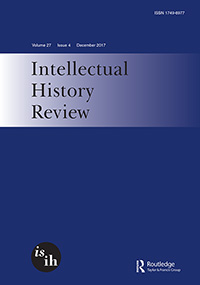 Cover image for Intellectual History Review, Volume 27, Issue 4, 2017