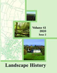 Cover image for Landscape History, Volume 41, Issue 2, 2020