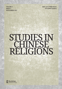 Cover image for Studies in Chinese Religions, Volume 1, Issue 3, 2015