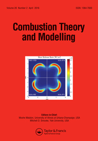 Cover image for Combustion Theory and Modelling, Volume 20, Issue 2, 2016